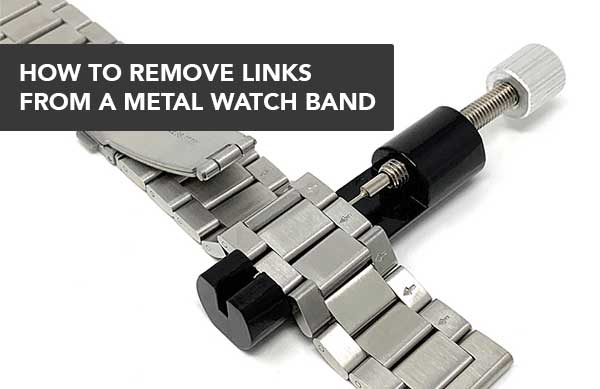 DIY installation guides to remove links from your new stainless steel metal watch band.